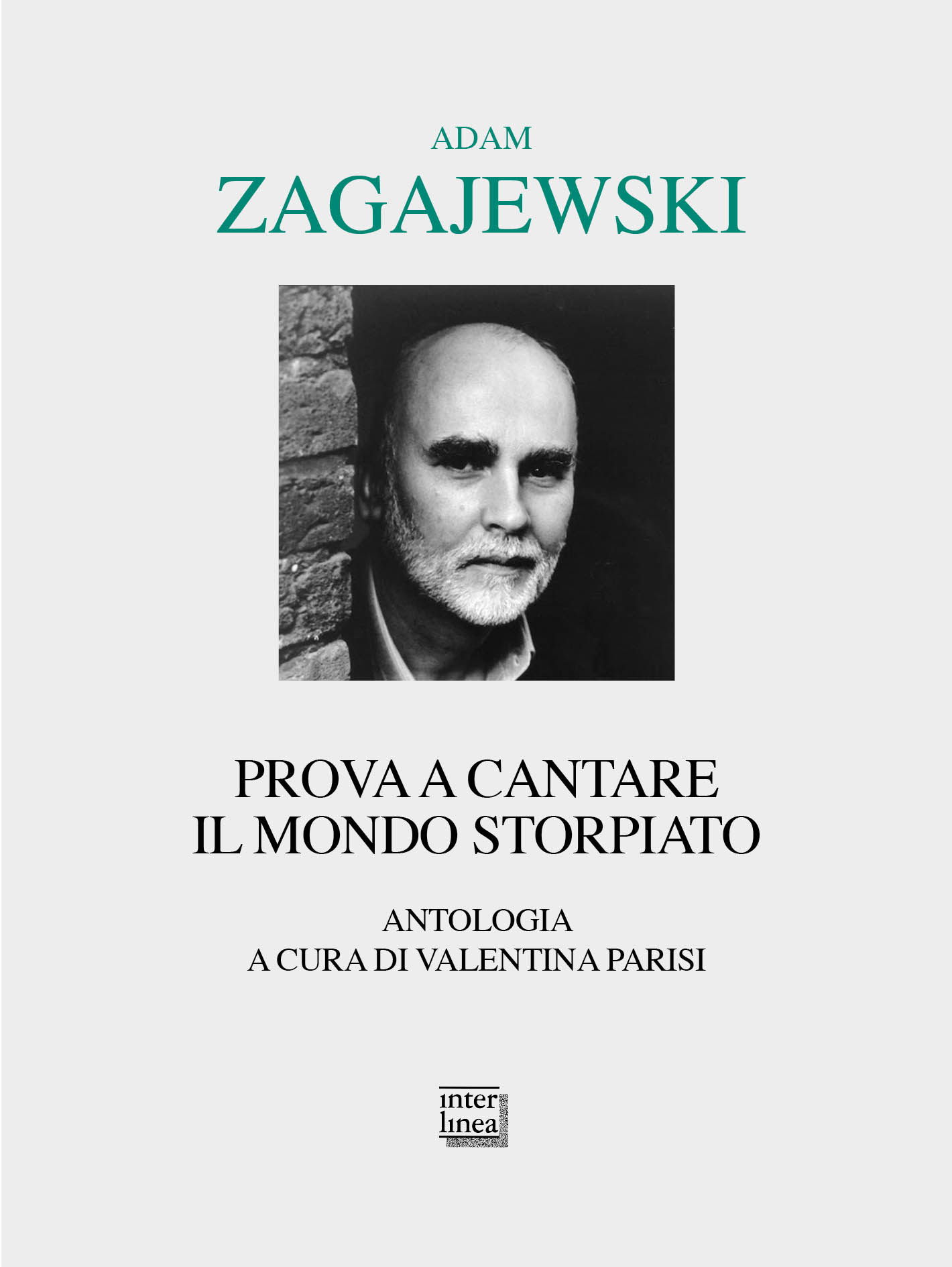 Zagajewski-Adam_Prova-a-cantare-il-mondo-storpiato_poesia-civile